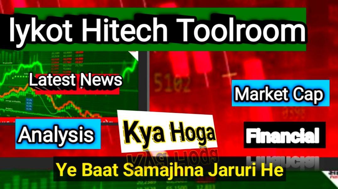 ⁣lykot Hitech Toolroom Share Price
