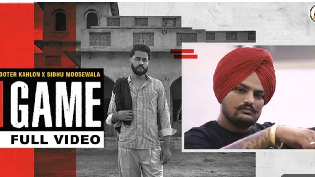 GAME___Full_VidGAME___Full_Video___Shooter_Kahlon___Sidhu_Moose_Wala___Hunny_PK_Films___Gold_Media__
