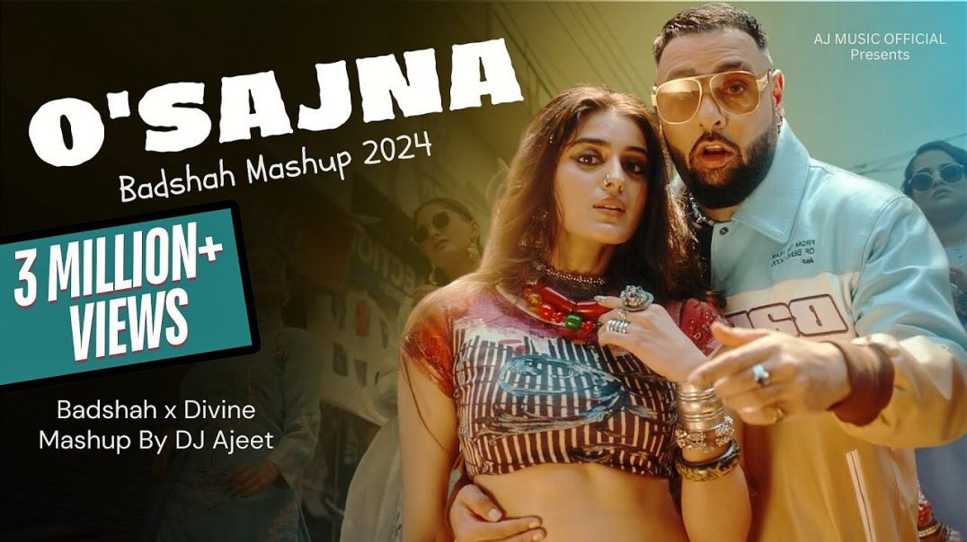 ⁣O_Sajna_Badshah_Mashup_2024___Badshah_x_DIVINE_x_Nikhita___Kamaal_Hai_x_Na_Ja_x_O_SAJNA(720p)