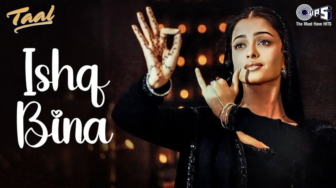 Ishq Bina _ Taal _ Aishwarya Rai _ Anuradha, Sonu Nigam _ A