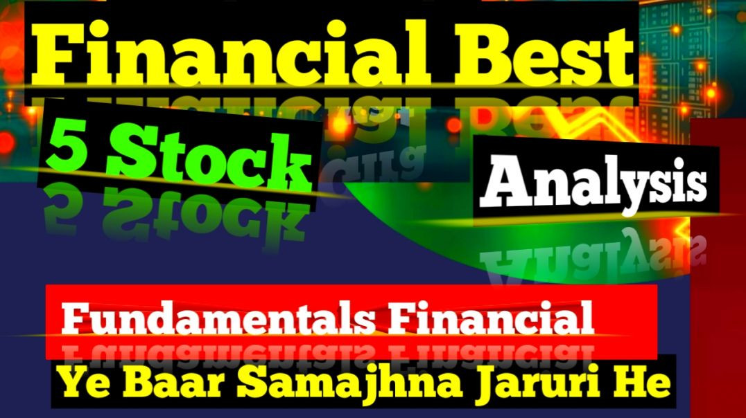 ⁣Fundamentals Financial Complete 5 Stock Analysis