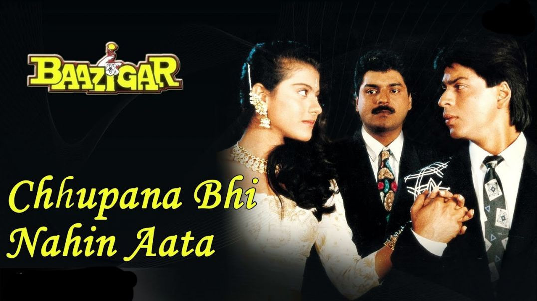 ⁣chhupana bhi nenhi aata_baazigar_shahrukh khan_kajol_binod rathod