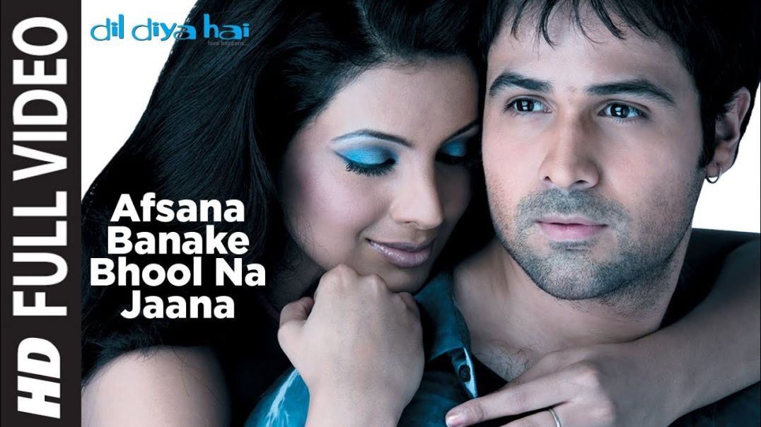 ⁣Afsana Banake Bhool Na Jaana - Dil Diya Hai movie
