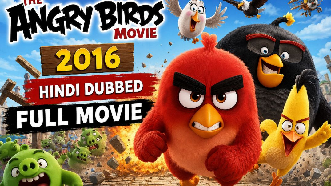 ⁣Angry Birds Full Movie Hindi Dubbed 2016 🔥 Funny & Action Adventure