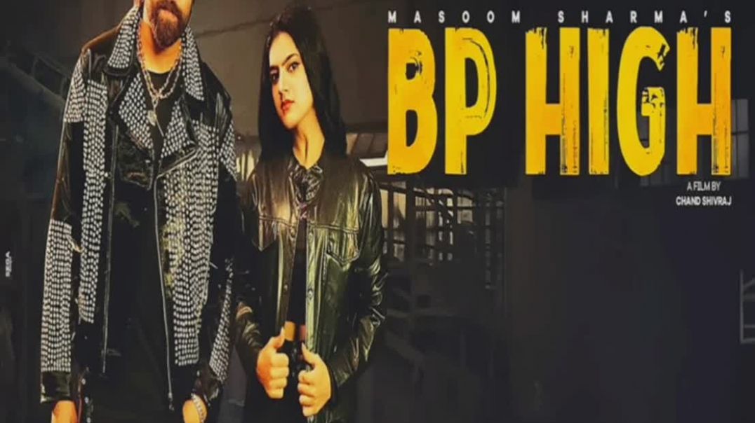 ⁣BP HIGH _ MASOOM SHARMA _ NEW HARYANVI SONG