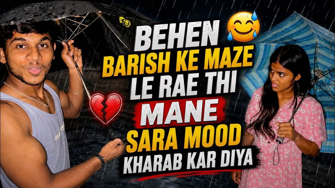 ⁣Behen Ne Socha Mausam Enjoy Karegi…Fir Maine Entry Maar Di 😂☔