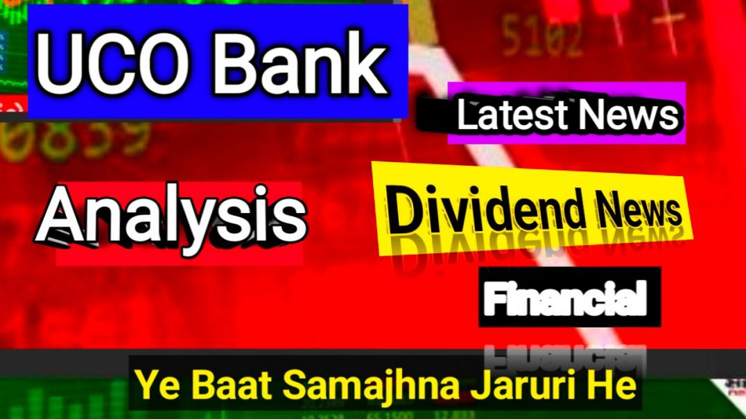 ⁣UCO Bank Latest News