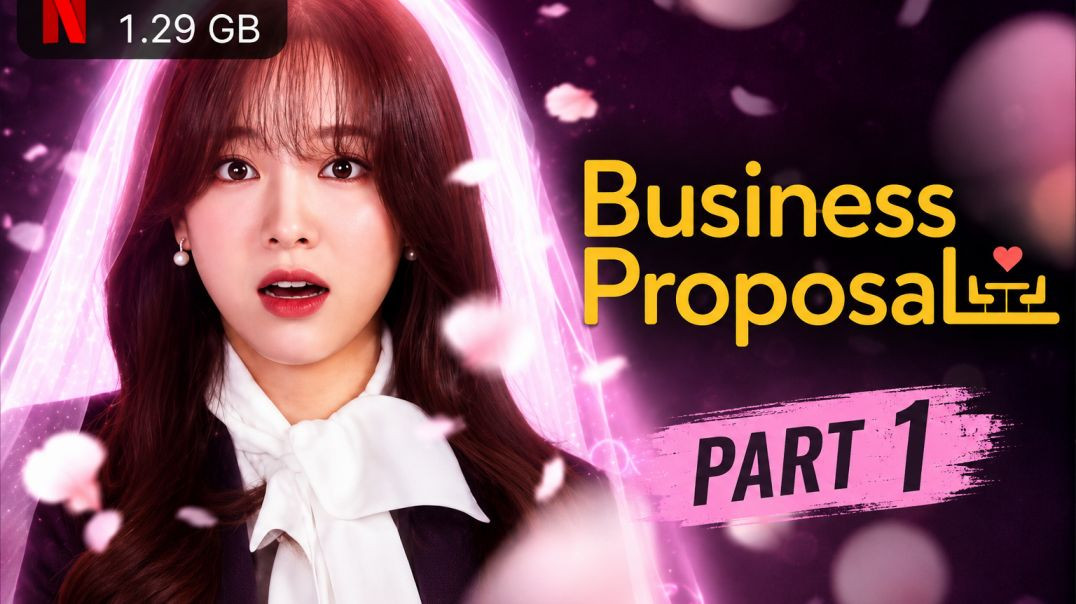 ⁣Business Proposal Part 1 Hindi Explain