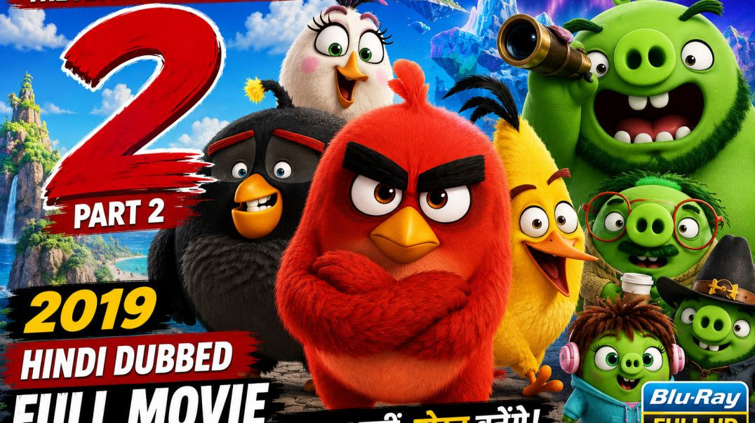 ⁣Angry Birds Movie 2 (2019) Hindi Dubbed Full Movie BluRay 🔥