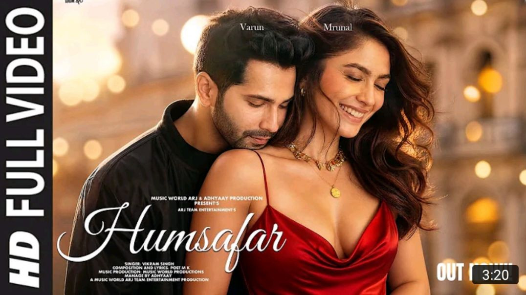 New_Song_2026___New_Hindi_Song___Humsafar___Varun_Dhawan___Mrunal_Thakur___Romantic_Song___New_Song_