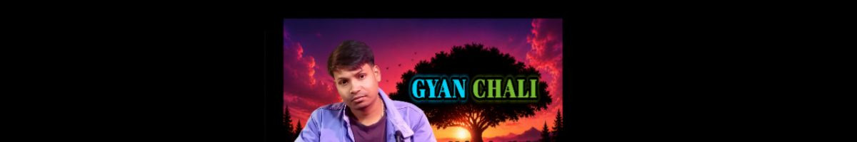 gyanchali 