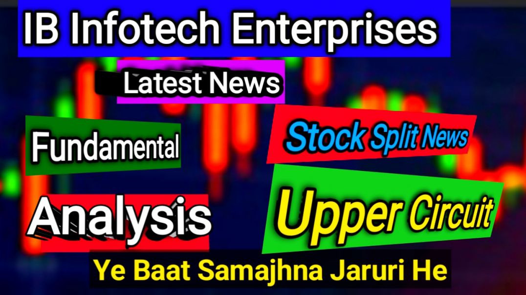 ⁣IB Infotech Enterprises Stock Split News