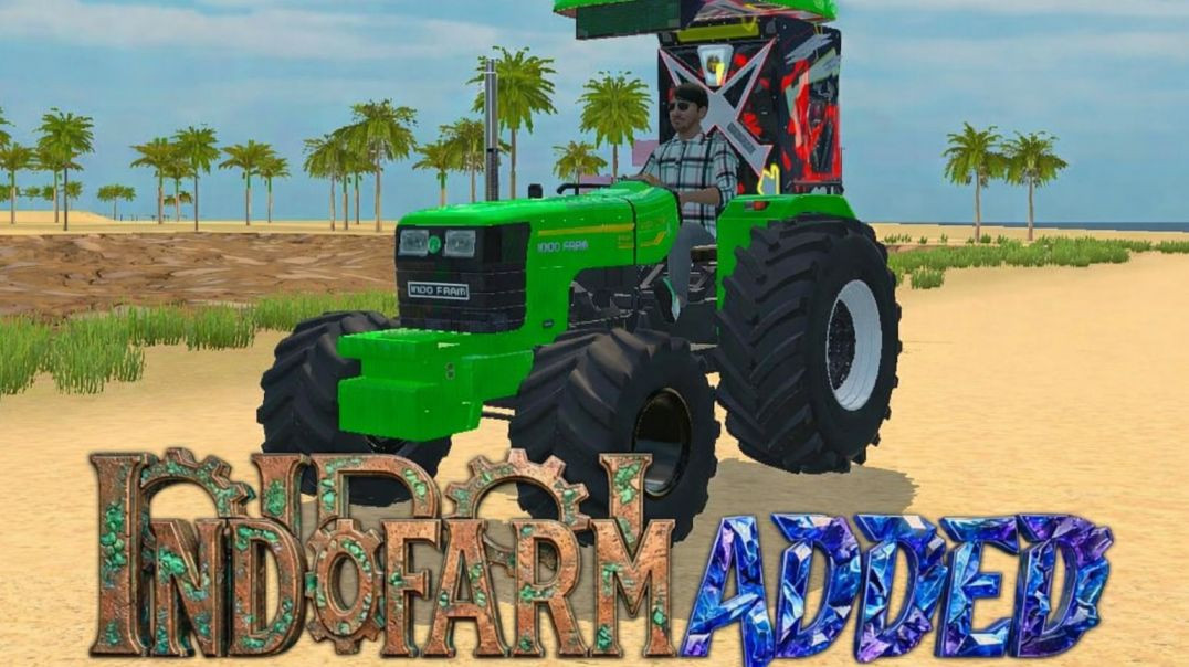 ⁣Indofarm Tractor Added in Indian Vehicles Simulator 3D New Update