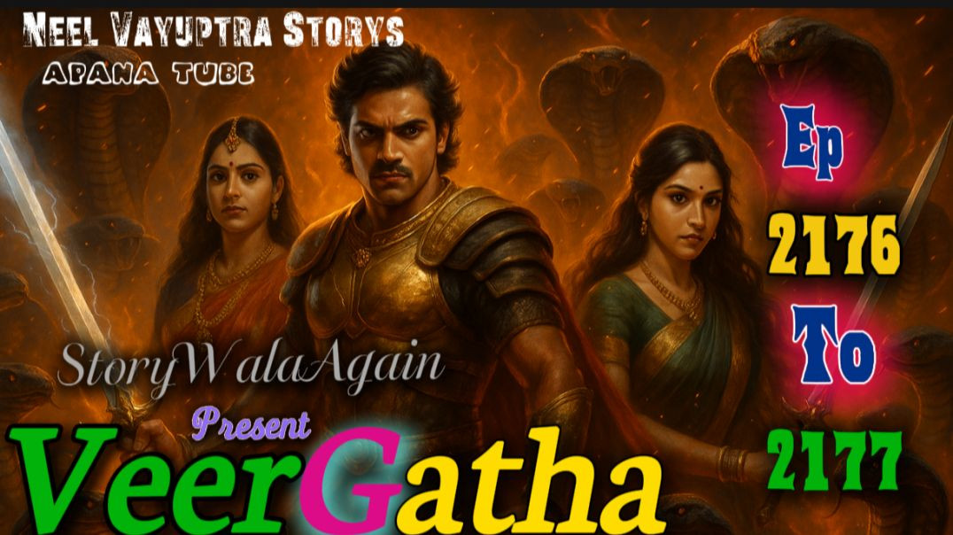 VeerGatha | Episode 2176 To 2177 | Hindi Pocket Story | @StoryWala