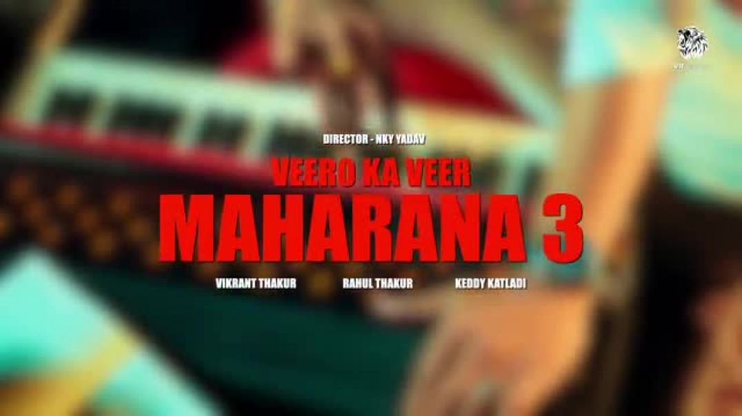 ⁣Veero_Ke_Veer_Maharana_3___Vikrant_Thakur_।_Rahul_Thakur___Keddy_Katladi__#rajputana_#maharanapratap(360p)