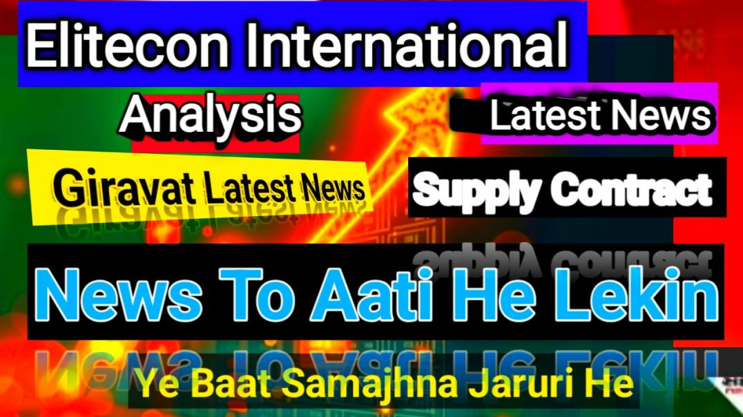⁣Elitecon International Giravat Latest News