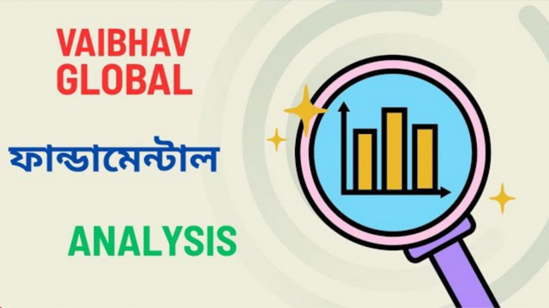⁣VAIBHAV GLOBAL FUNDAMENTAL ANALYSIS🔷️VAIBHAV GLOBAL STOCK ANALYSIS🔴FUNDAMENTAL @STOCK MARKET PLANNER