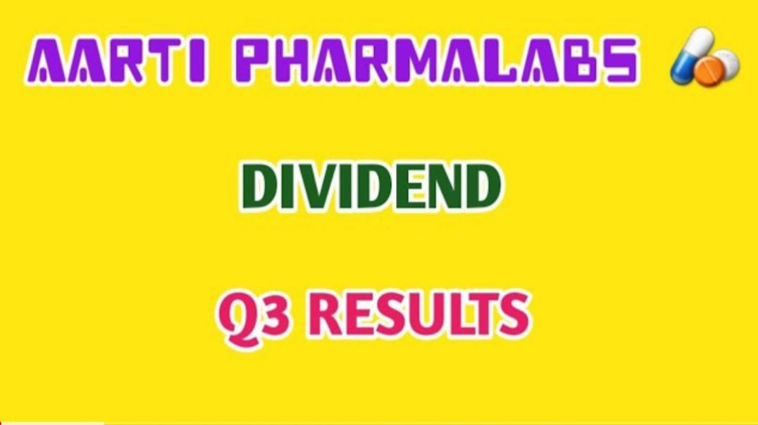 ⁣AARTI PHARMALABS Q3 RESULTS🔴AARTI PHARMALABS👈Q3 RESULTS🔷️DIVIDEND @ STOCK MARKET PLANNER