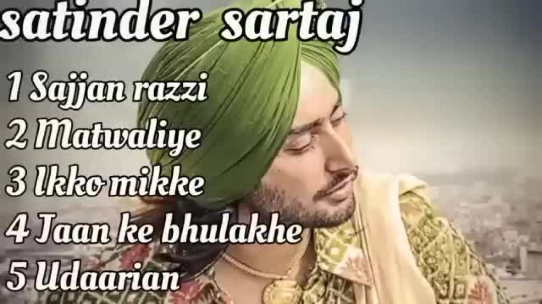 ⁣Satinder sartaj all love  top5 song Punjabi #comparison #ali73tv jutt #ekmotahathighumechala