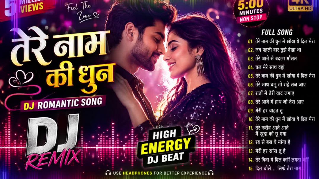 ⁣तेरे नाम की धुन | DJ Romantic Love Song 2026 ❤️ | New Hindi Love Song | Sad Romantic Mashup | Full H