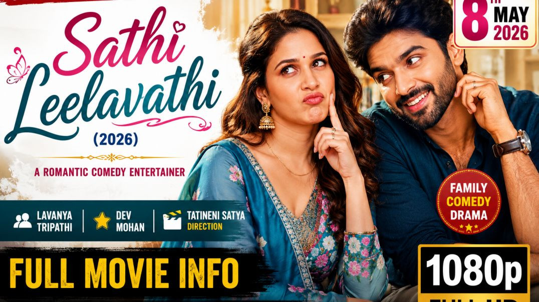 ⁣Sathi Leelavathi 2026 Movie: Lavanya Tripathi & Dev Mohan Romantic Comedy