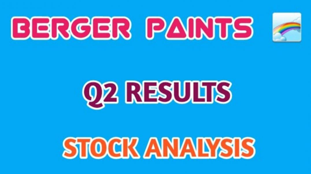 ⁣BERGER PAINTS Q2 RESULTS🔴BERGER PAINTS STOCK ANALYSIS🔥BERGER PAINTS SHARE @ STOCK MARKET PLANNER