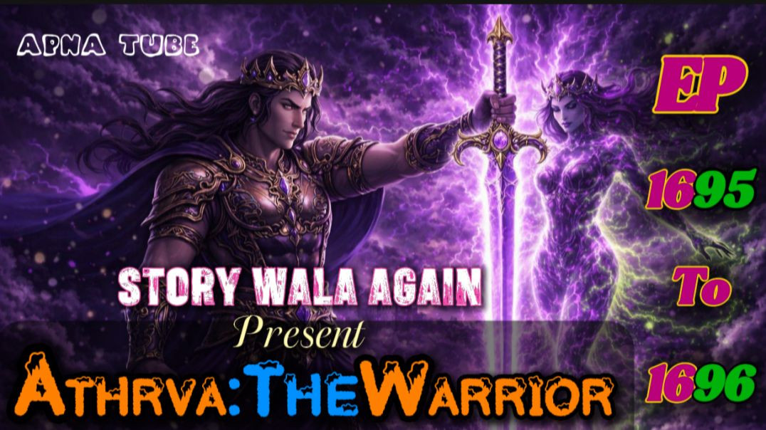 ⁣👊Athrva:The Warrior | Episode 1693 To 1694 | Hindi Pocket Story | @StoryWala