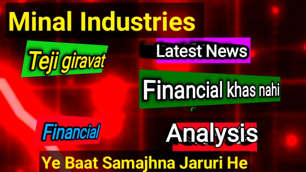 ⁣Minal Industries Share Price