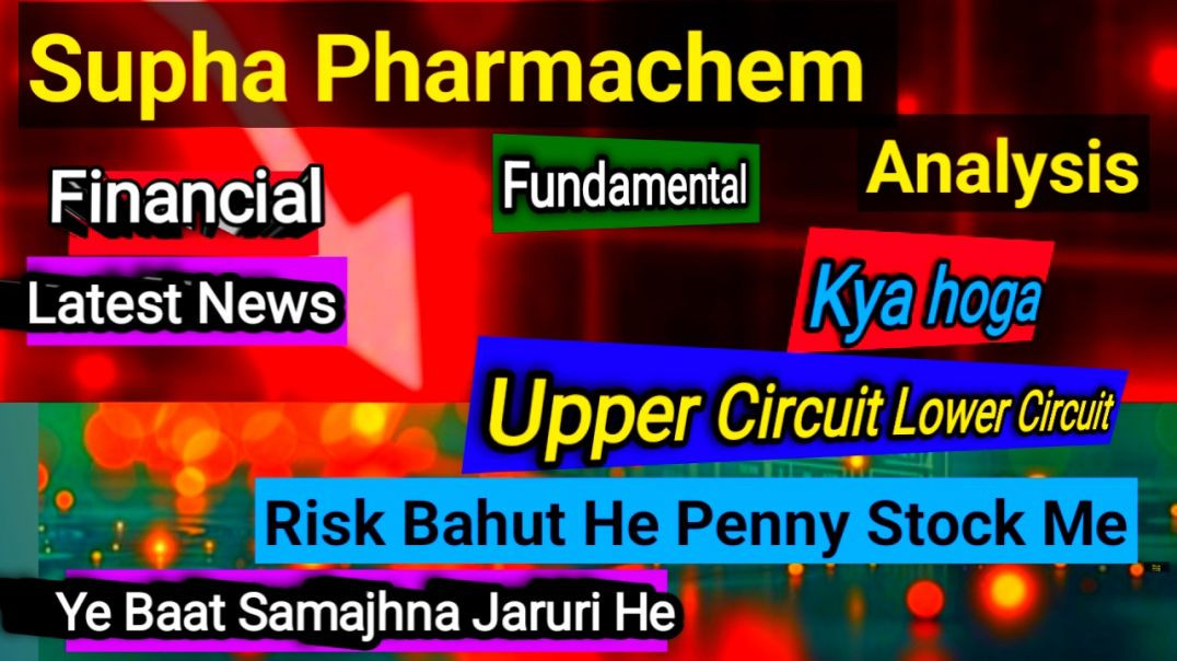 Supha Pharmachem Lower Circuit