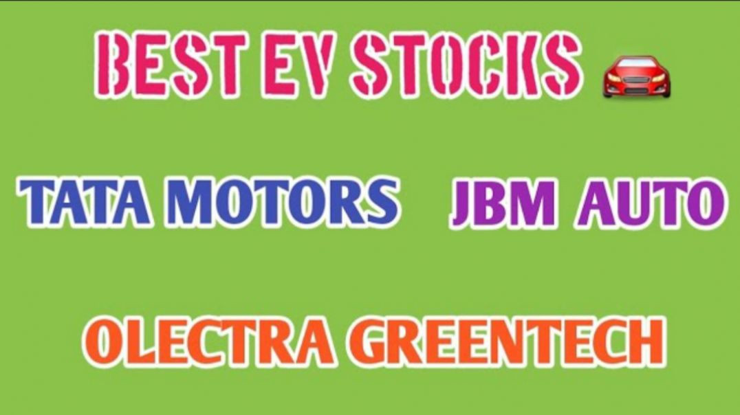 ⁣BEST EV STOCKS💥TATA MOTORS🔥JBM AUTO💥OLECTRA GREENTECH🔥EV SHARES @ STOCK MARKET PLANNER