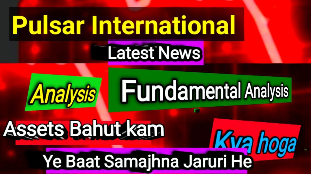 ⁣Pulsar International Fundamental Analysis