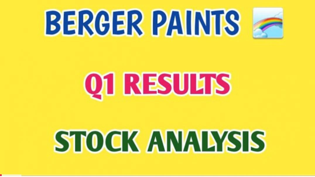 ⁣BERGER PAINTS Q1 RESULTS 2024🔷️BERGER PAINTS STOCK ANALYSIS🔷️BERGER PAINTS SHAR@STOCK MARKET PLANNER