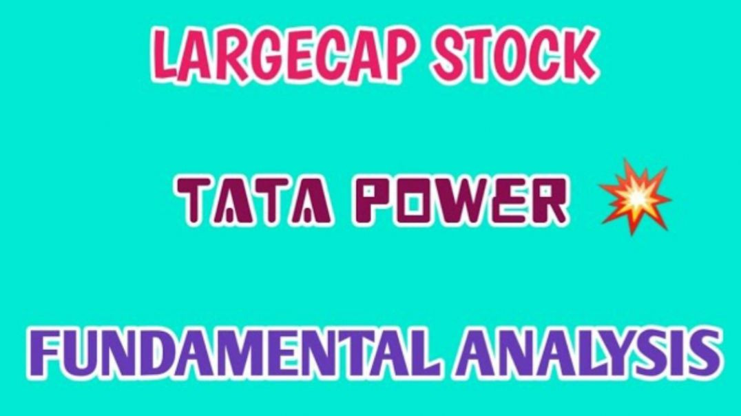 ⁣LARGECAP🔥TATA POWER FUNDAMENTAL ANALYSIS✔STOCK MARKET PLANNER