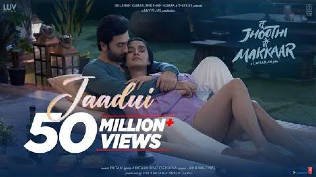 ⁣Jaadui (Song) Tu Jhoothi Main Makkaar _ Ranbir_ Shraddha _ Pritam _ Jubin Nautiyal _ Amitabh B