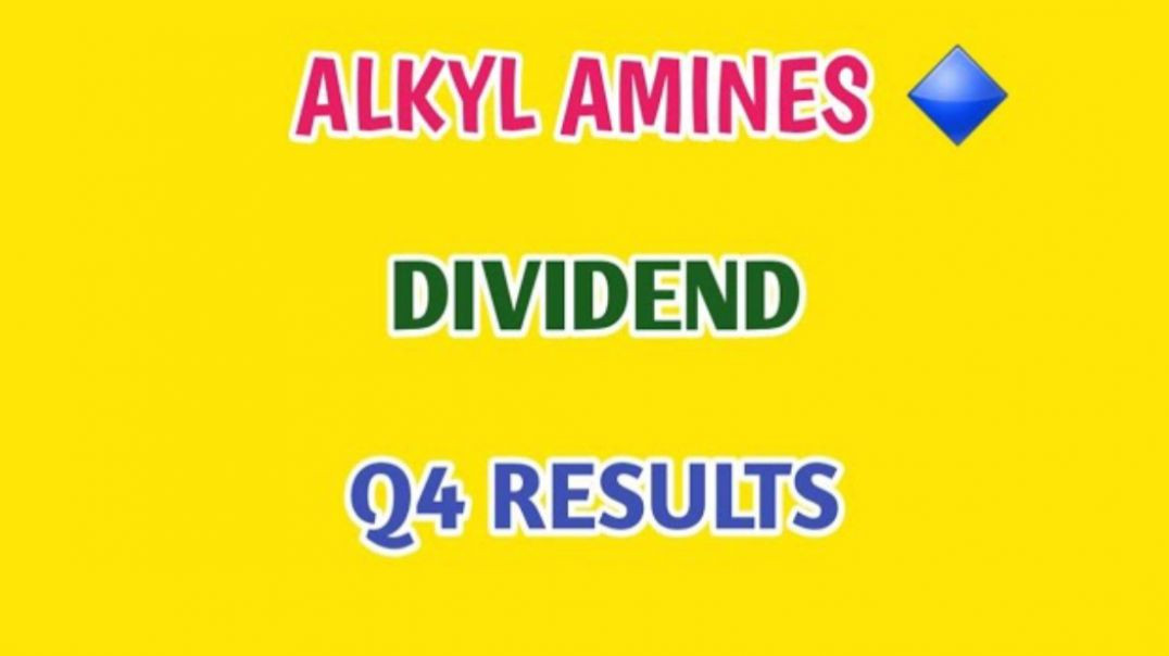 ⁣Alkyl AMINES Q4 RESULTS🔮DIVIDEND💲STOCK MARKET @ STOCK MARKET PLANNER