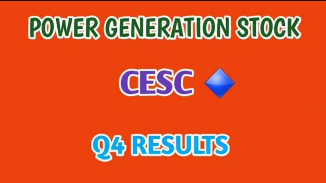 ⁣CESC Q4 RESULTS🔴CESC SHARE🔷️Q4 RESULTS ⚡STOCK MARKET🔮POWER GENERATION STOCK @ STOCK MARKET PLANNER