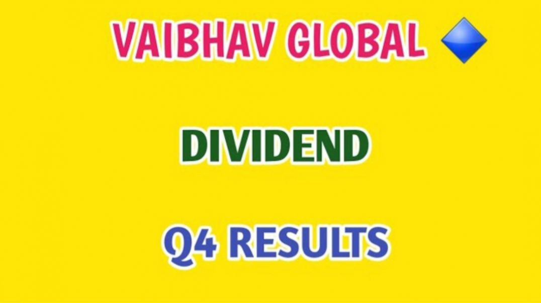 ⁣VAIBHAV GLOBAL Q4 RESULTS🔴DIVIDEND💲STOCK MARKET PLANNER