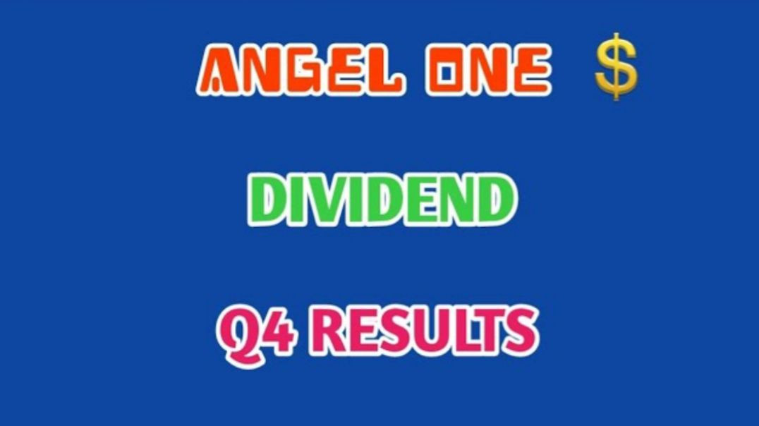 ⁣ANGEL ONE Q4 RESULTS🔴DIVIDEND💲STOCK MARKET✔STOCK MARKET PLANNER