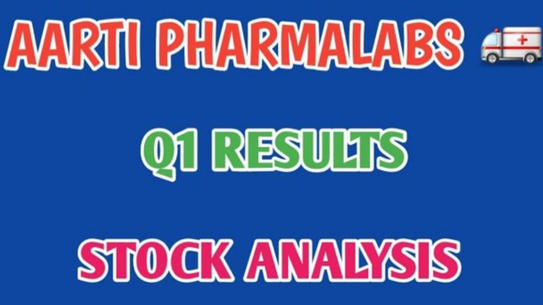 ⁣AARTI PHARMALABS Q1 RESULTS🔷️AARTI PHARMALABS SHARE ANALYSIS♦️Q1 RESULTS @ STOCK MARKET PLANNER