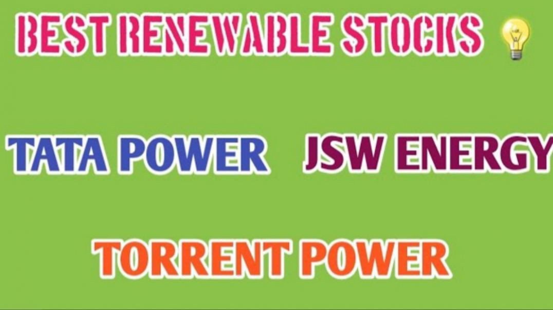 BEST RENEWABLE STOCKS IN INDIA♻️TATA POWER SHARE🔥JSW ENERGY🔮TORRENT POWER SHARE@STOCK MARKET PLANNER