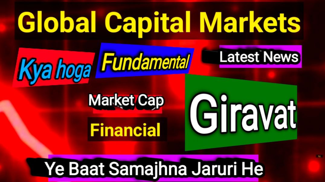 ⁣Global Capital Markets Share Price