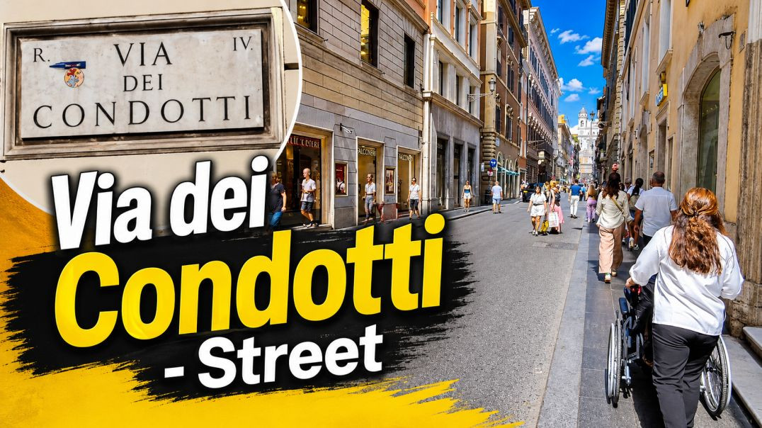 रोम इटली 🇮🇹 - रोम शहर के Via dei Condotti Street का पैदल यात्रा