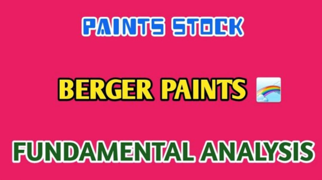 ⁣BERGER PAINTS FUNDAMENTAL ANALYSIS💥BERGER PAINTS SHARE🔴FUNDAMENTAL ANALYSIS @ STOCK MARKET PLANNER