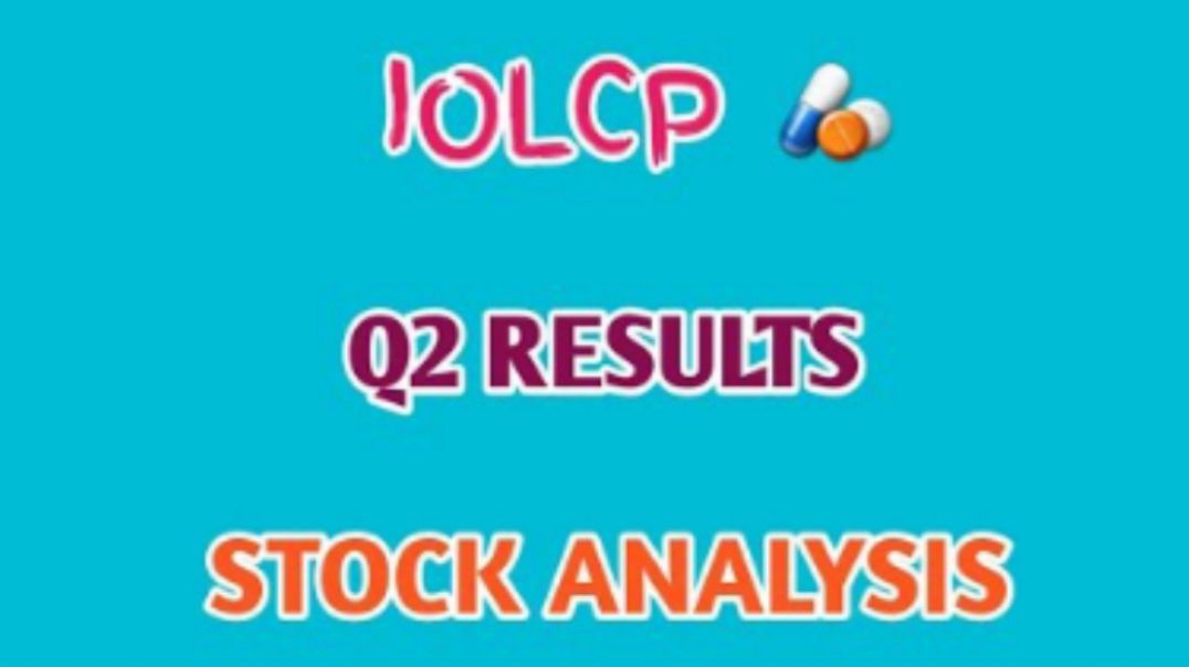 ⁣IOLCP Q2 RESULTS🔴IOLCP STOCK ANALYSIS🔥IOLCP SHARE⚡Q2 RESULTS🔷️IOLCP SHARE ANALY@STOCK MARKET PLANNER