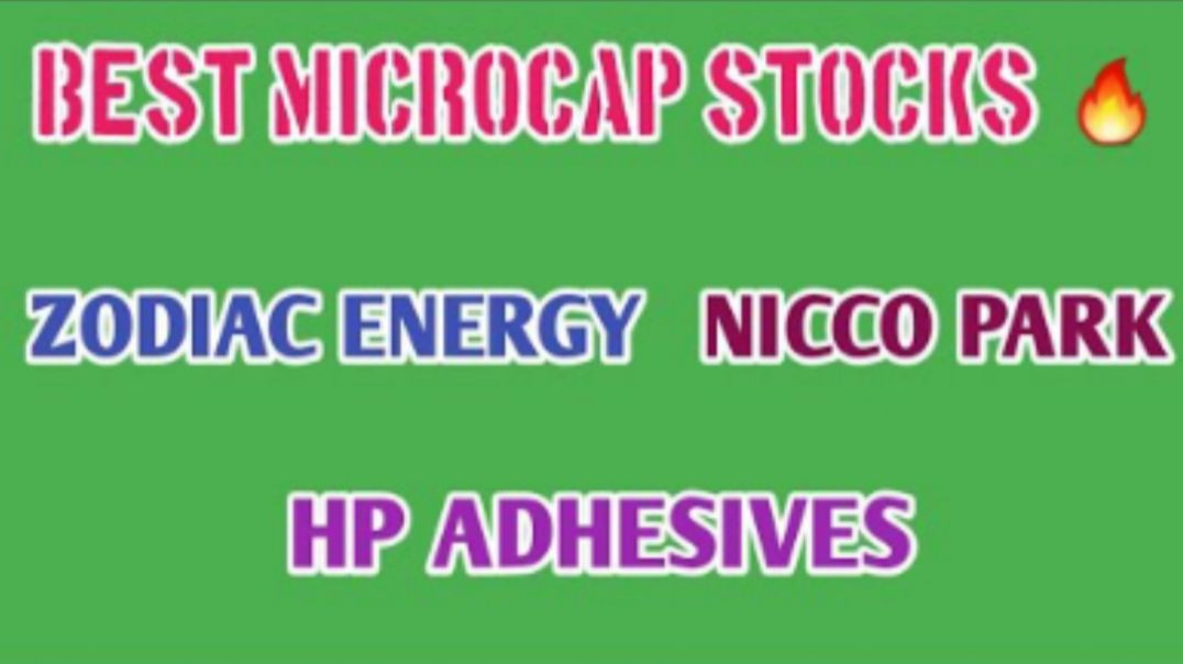 ⁣BEST MICROCAP STOCKS🔥ZODIAC ENERGY♦️HP ADHESIVES💥NICCO PARK SHARE @ STOCK MARKET PLANNER