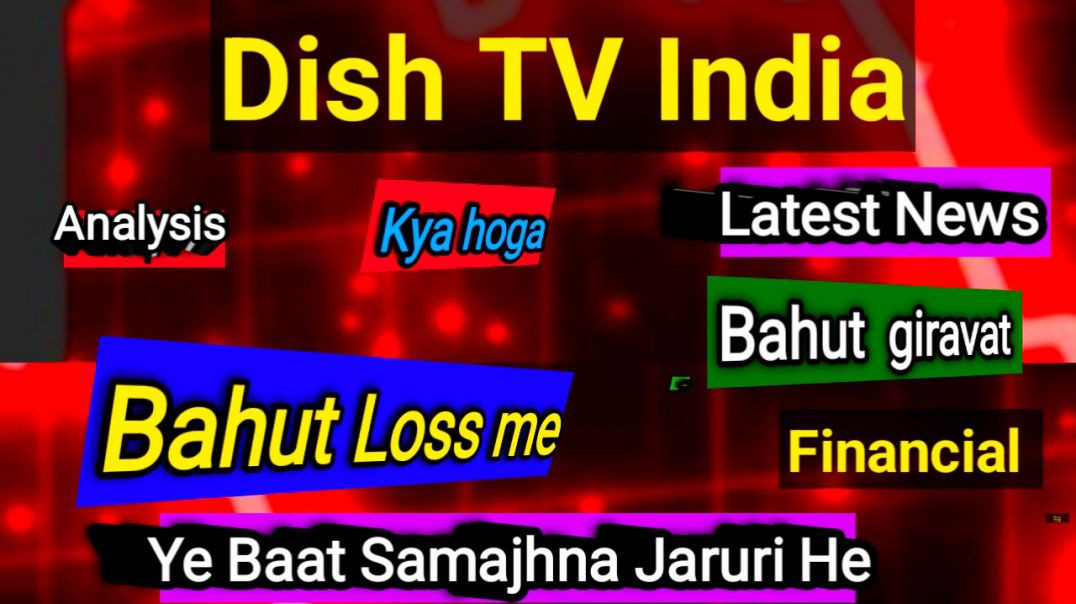 Dish TV India Share Price
