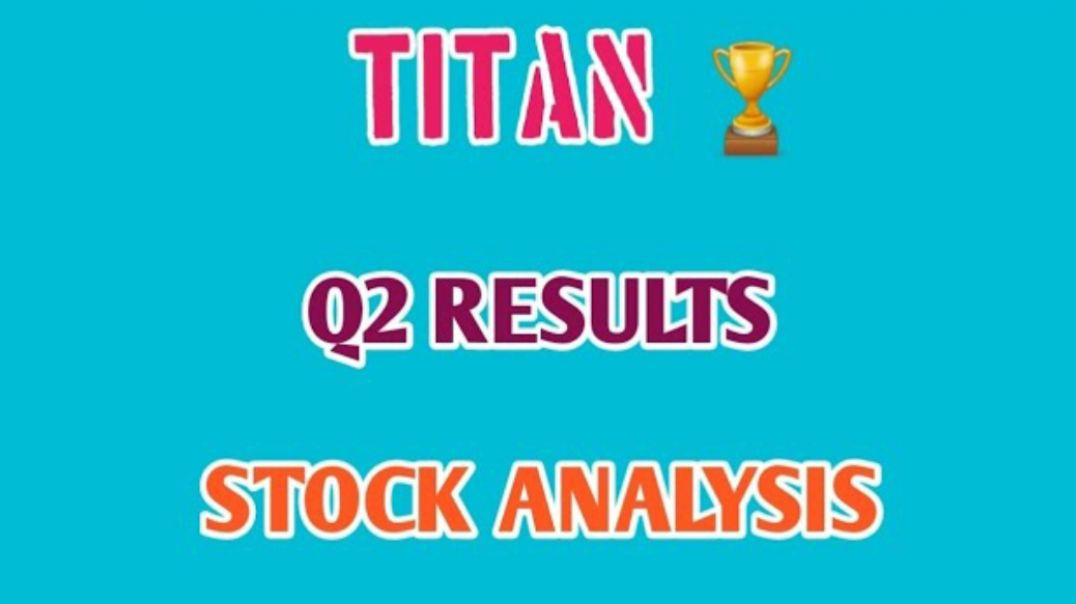 ⁣TITAN Q2 RESULTS 2024🔥TITAN STOCK ANALYSIS🔴TITAN SHARE🔷️Q2 RESULTS 2024 @ STOCK MARKET PLANNER
