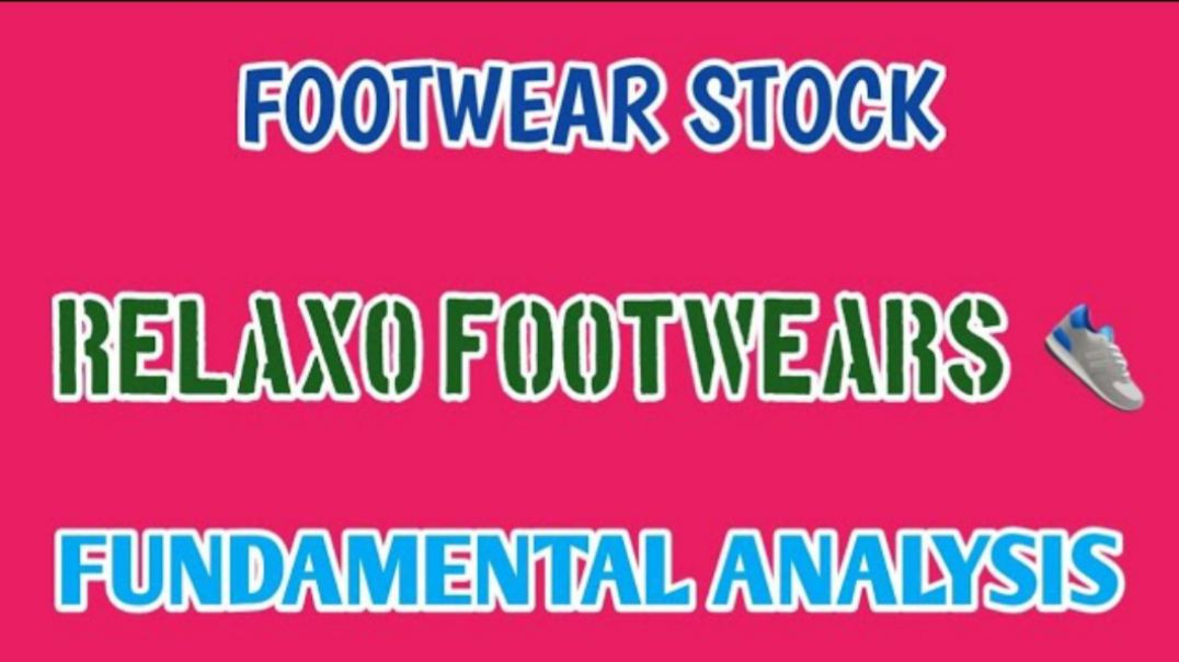 ⁣RELAXO FOOTWEAR FUNDAMENTAL ANALYSIS🔥FOOTWEAR STOCK🍎RELAXO FOOTWEAR @ STOCK MARKET PLANNER