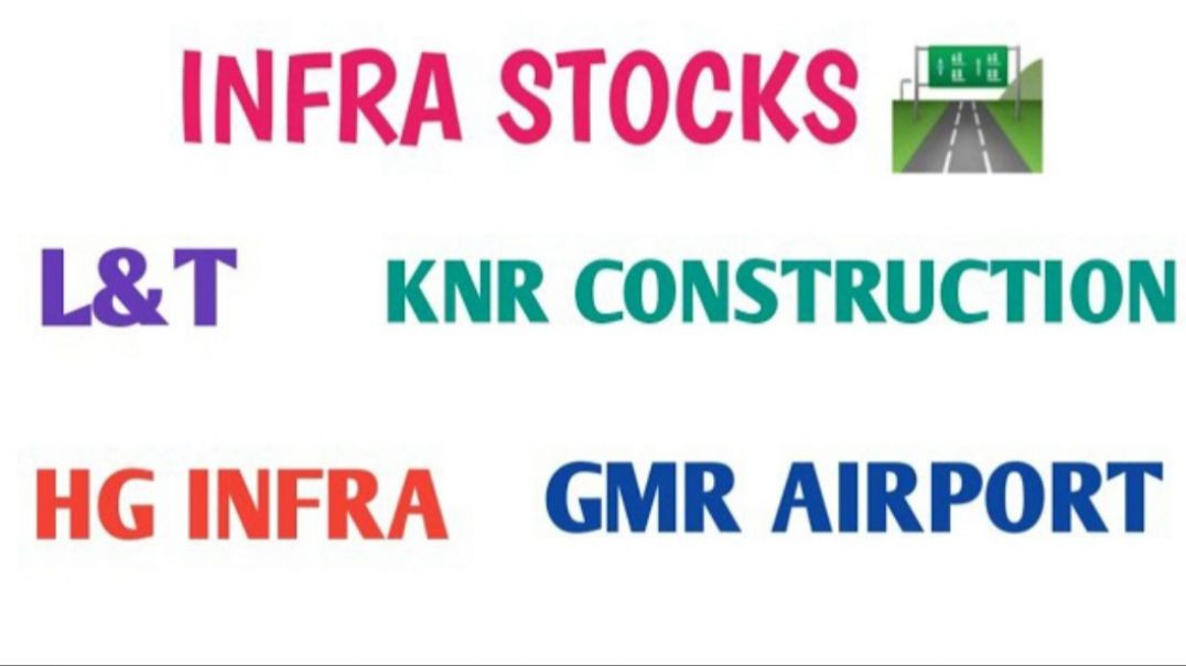 ⁣INFRASTRUCTURE STOCKS♦️HG INFRA♦️KNR CONSTRUCTION♦️GMR AIRPORT♦️L&amp;amp;T @ STOCK MARKET PLANN