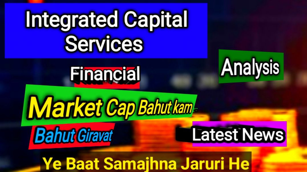 ⁣Integrated Capital Services Share Price
